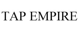TAP EMPIRE trademark