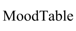 MOODTABLE trademark