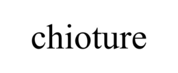 CHIOTURE trademark