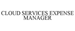 CLOUD SERVICES EXPENSE MANAGER trademark
