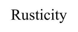 RUSTICITY trademark