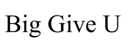 BIG GIVE U trademark