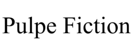 PULPE FICTION trademark