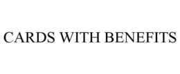 CARDS WITH BENEFITS trademark