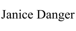 JANICE DANGER trademark