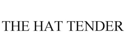 THE HAT TENDER trademark