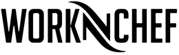 WORKNCHEF trademark