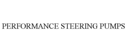 PERFORMANCE STEERING PUMPS trademark