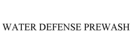 WATER DEFENSE PREWASH trademark