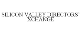 SILICON VALLEY DIRECTORS' XCHANGE trademark