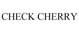 CHECK CHERRY trademark