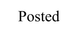POSTED trademark