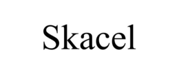 SKACEL trademark