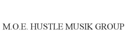 M.O.E. HUSTLE MUSIK GROUP trademark