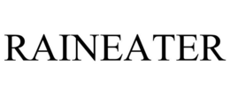 RAINEATER trademark