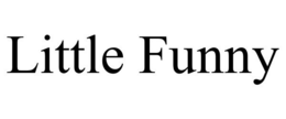 LITTLE FUNNY trademark