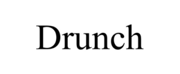DRUNCH trademark