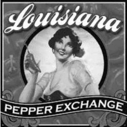 LOUISIANA PEPPER EXCHANGE trademark