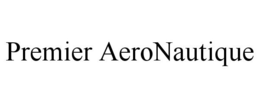 PREMIER AERONAUTIQUE trademark