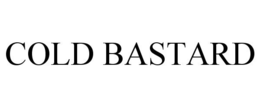 COLD BASTARD trademark