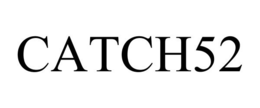 CATCH52 trademark