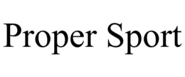 PROPER SPORT trademark