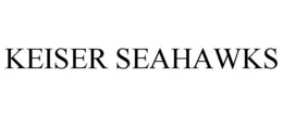 KEISER SEAHAWKS trademark
