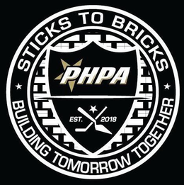 STICKS TO BRICKS BUILDING TOMORROW TOGETHER PHPA EST. 2018 trademark
