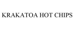KRAKATOA HOT CHIPS trademark