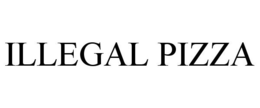ILLEGAL PIZZA trademark