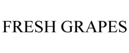 FRESH GRAPES trademark