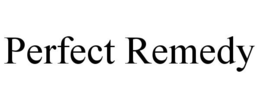 PERFECT REMEDY trademark