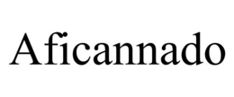 AFICANNADO trademark