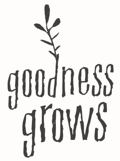 GOODNESS GROWS trademark