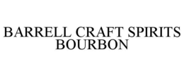 BARRELL CRAFT SPIRITS BOURBON trademark