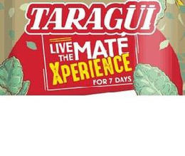 TARAGÜI LIVE THE MATÉ XPERIENCE FOR 7 DAYS trademark