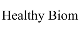 HEALTHY BIOM trademark