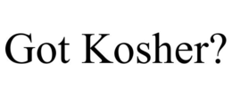 GOT KOSHER? trademark