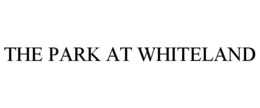 THE PARK AT WHITELAND trademark