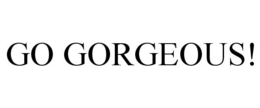 GO GORGEOUS! trademark