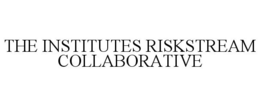 THE INSTITUTES RISKSTREAM COLLABORATIVE trademark