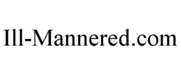 ILL-MANNERED.COM trademark