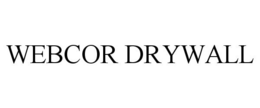 WEBCOR DRYWALL trademark