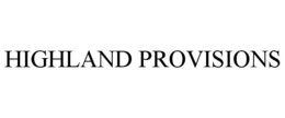 HIGHLAND PROVISIONS trademark