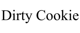 DIRTY COOKIE trademark