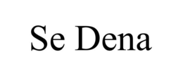SE DENA trademark