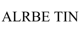 ALRBE TIN trademark