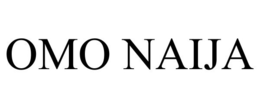 OMO NAIJA trademark