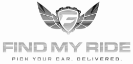 F FIND MY RIDE PICK YOUR CAR. DELIVERED. trademark