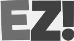 EZ! trademark